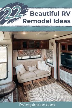 an rv with the words 22 beautiful rv remodel ideas