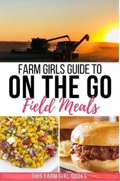 farm girls guide to on the go field meals