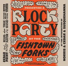 an orange and black poster with the words block party at the fishtown forks on it