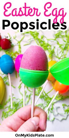 an image of colorful popsicles with text overlay that says easter egg popsicles