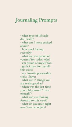 a poem written in green and white with the words, journaling prompts what type of lifestyle do i want most excited about?