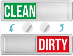 two white and green signs with the words clean and dirty