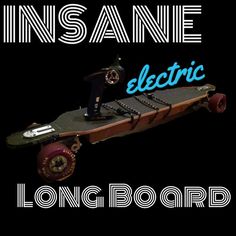 an electric skateboard with the words insanie on it