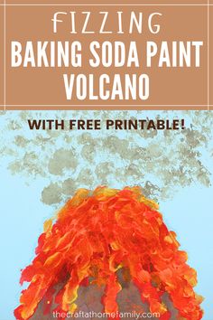 an orange volcano with text overlay reading fizzing baking soda paint volcano with free printable