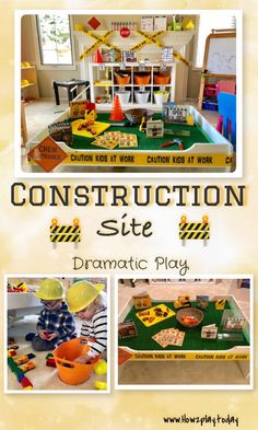 construction site dramatic play for toddlers and preschoolers to learn how to build their own work