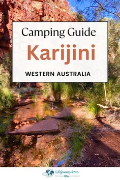 a sign that says camping guide kaurin western australia with water running through it