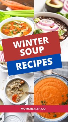 four different soups are shown with the words winter soup recipes above it and below them