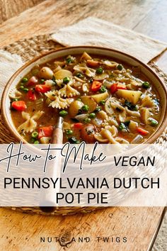 side view of a bowl of the pot pie with a spoon in the bowl. Dutch Pot Pie, Dutch Apple Pie Recipe, Vegetables Pasta, Dutch Apple Pie, Dutch Apple, Pot Pie Recipe, Pot Pies Recipes, One Pot Dishes, Vegan Comfort Food