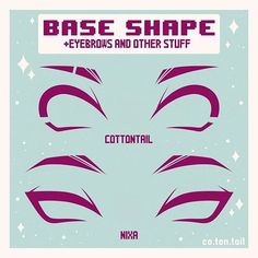 the back side of a poster with text that reads base shape eyebrows and other stuff