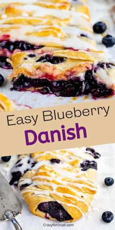 blueberry danish pastry with icing drizzled on top and the words easy blueberry danish