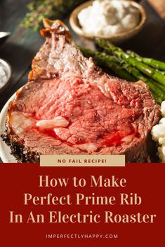 how to make perfect prime rib in an electric roaster