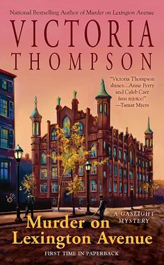 Murder on Lexington Avenue: A Gaslight Mystery: Thompson, Victoria: 9780425241875: Amazon.com: Books Cozy Mystery Books, Mystery Novels, Mystery Books, Mystery Series, Mystery Book, Cozy Mysteries, Mystery Thriller