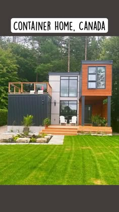 the container home in canada is on display