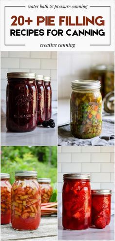 four different jars filled with food and text that reads 20 + pie filling recipes for canning