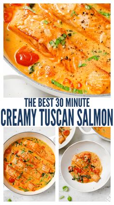 the best 30 minute creamy tuscann salmon recipe is in this collage with text overlay