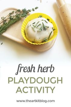 there is a plate with some food on it and the words fresh herb playdough activity