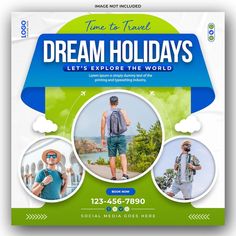 a flyer for a travel company with three men in the background and text that reads,'time to travel dream holidays let's explore the world '