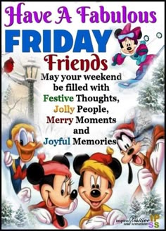 mickey mouse and friends have a fabulous friday poster for you to share with your friends