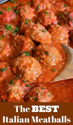 the best italian meatballs recipe is in a pan and ready to be eaten with a wooden spoon