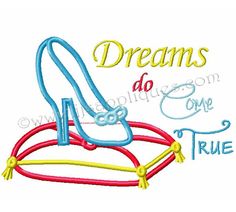 a pair of high heels with the words dreams do come true