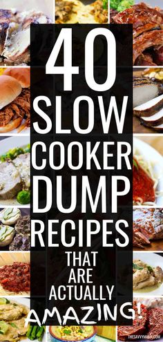 40 slow cooker dump recipes that are actually amazing