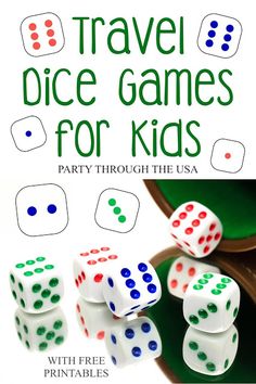 some dices with the words travel dice games for kids party through the usa