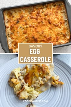 an egg casserole is shown with the words savory egg casserole