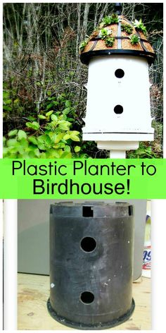 a bird house with plants growing out of it and the words plastic planter to birdhouse