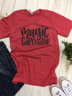 Disney Sayings Shirts, Disney Magic Coordinator, Disney Friendsgiving, Disney Closet, Disney Mom Shirt, Disney Attire, Silhouette Disney, Disney Vinyl, Cricut Disney