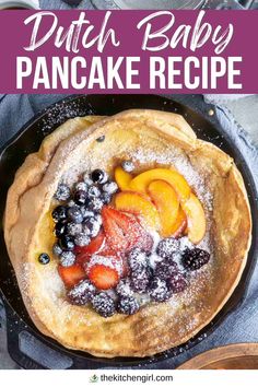 image of Fruit topped Dutch baby pancake in iron skillet. Title text: Dutch Baby Pancake Recipe Dutch Baby Pancakes, Healthy Thanksgiving Desserts, Dutch Baby Recipe, Cookie Recipes For Kids, Vegetarian Recipes Dessert, Date Syrup, Baby Pancakes, Dutch Baby Pancake, Thanksgiving Recipes Side Dishes