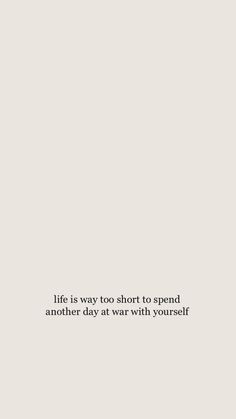 the words life is very short to spend another day at work with yourself on it