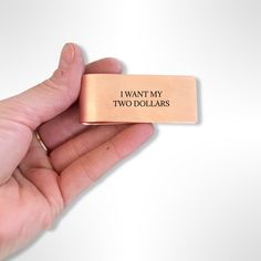 hand holding copper money clip with black text Novelty Rectangular Wallets As Gifts, Novelty Rectangular Wallet For Gift, Novelty Rectangular Wallet As Gift, Novelty Rectangular Wallet As A Gift, Dollars Money, Money For Nothing, Cream Cat, Work Smarter Not Harder, Two Dollars