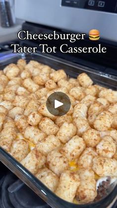 cheeseburger tater tot casserole is in the oven and ready to be cooked