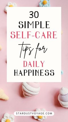 These 30 simple self-care tips show that small changes can make a big impact on your daily life! If you are looking to boost your happiness, you can incorporate these easy ideas into your routine to cultivate joy and well-being every day. You deserve to feel your best! 

#SelfCareTips #DailyHappiness #SimpleChanges #Wellbeing #JoyfulLiving #SelfLove #MentalHealth #PersonalGrowth #HappinessHabits #MindfulLiving #PositiveVibes #EverydayJoy #SelfImprovement #FeelGood #SmallStepsBigImpact Happiness Habits, Loving Kindness Meditation, Positive Mantras, Learning To Say No, Balanced Life, Easy Ideas