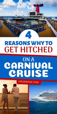 four photos with the words 4 reasons why to get hitched on a carnival cruise