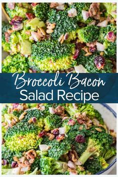 broccoli bacon salad recipe in a bowl with the title on top and bottom