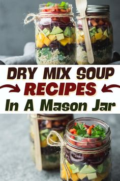 two mason jars filled with different types of food and the words dry mix soup recipes in a mason jar