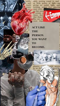 collage of medical images with caption that reads act like prison you want to become