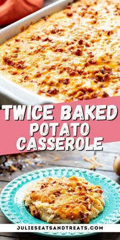 twice baked potato casserole with text overlay