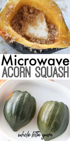 two acorn squash halves in a white bowl with the words microwave acorn squash