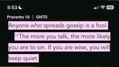 the text on the phone says provers 10 / gtd anyone who spreads gossip is a fool