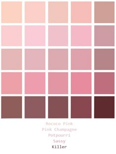 the color scheme for pink champagne is shown in shades of red, brown and white