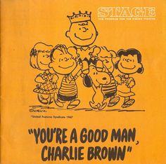 an advertisement for charlie brown's television show, you're a good man