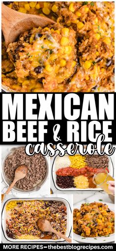 mexican beef and rice casserole collage with text overlay that reads, mexican beef and rice casserole