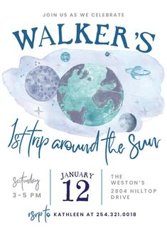 an event poster for walker's 1st trip around the sun, featuring planets and stars