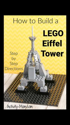 the lego eiffel tower instructions on how to build it in 3 easy steps