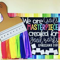 a colorful bulletin board with the words we are our masterpiece created for god's ephesians