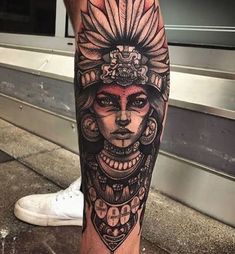 Aztec Girl Tattoo, Indian Girl Tattoos, Aztec Tattoos Sleeve, Headdress Tattoo, Best Leg Tattoos, Mayan Tattoos, Aztec Tattoos, Aztec Tattoo Designs, Native Tattoos