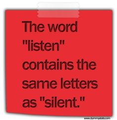 a red sign that says the word listen contains the same letters as'silentt