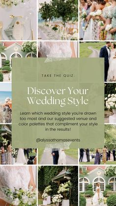 a collage of photos with the words, discovering your wedding style